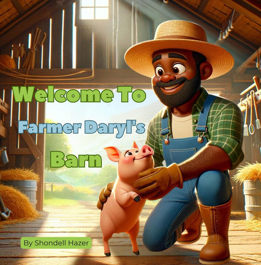 Welcome To Farmer Daryl's Barn